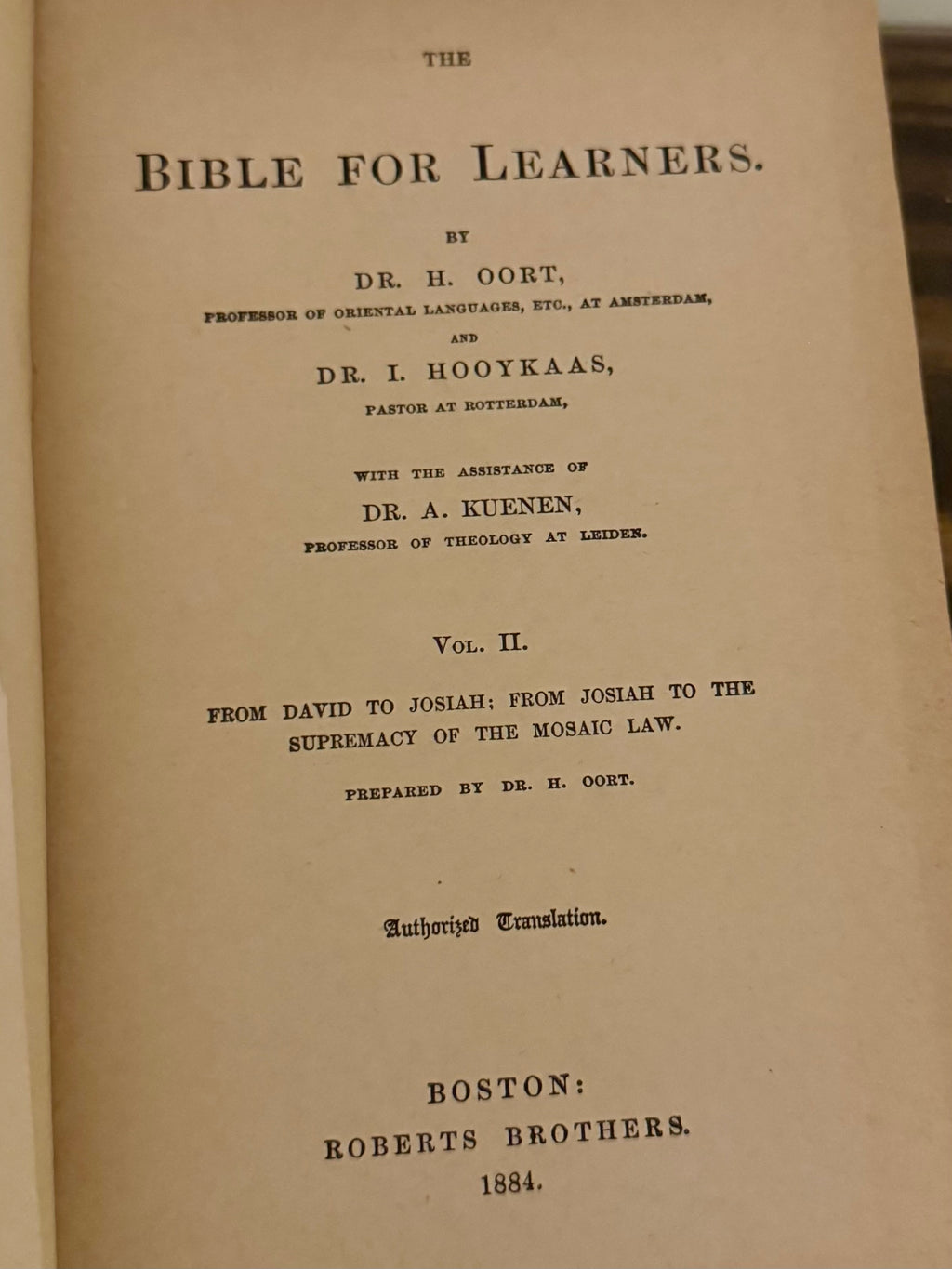 The Bible for Learners, Vol. II (1884) | Oort, Hooykaas & Kuenen | Early Higher Criticism | Roberts Brothers Boston