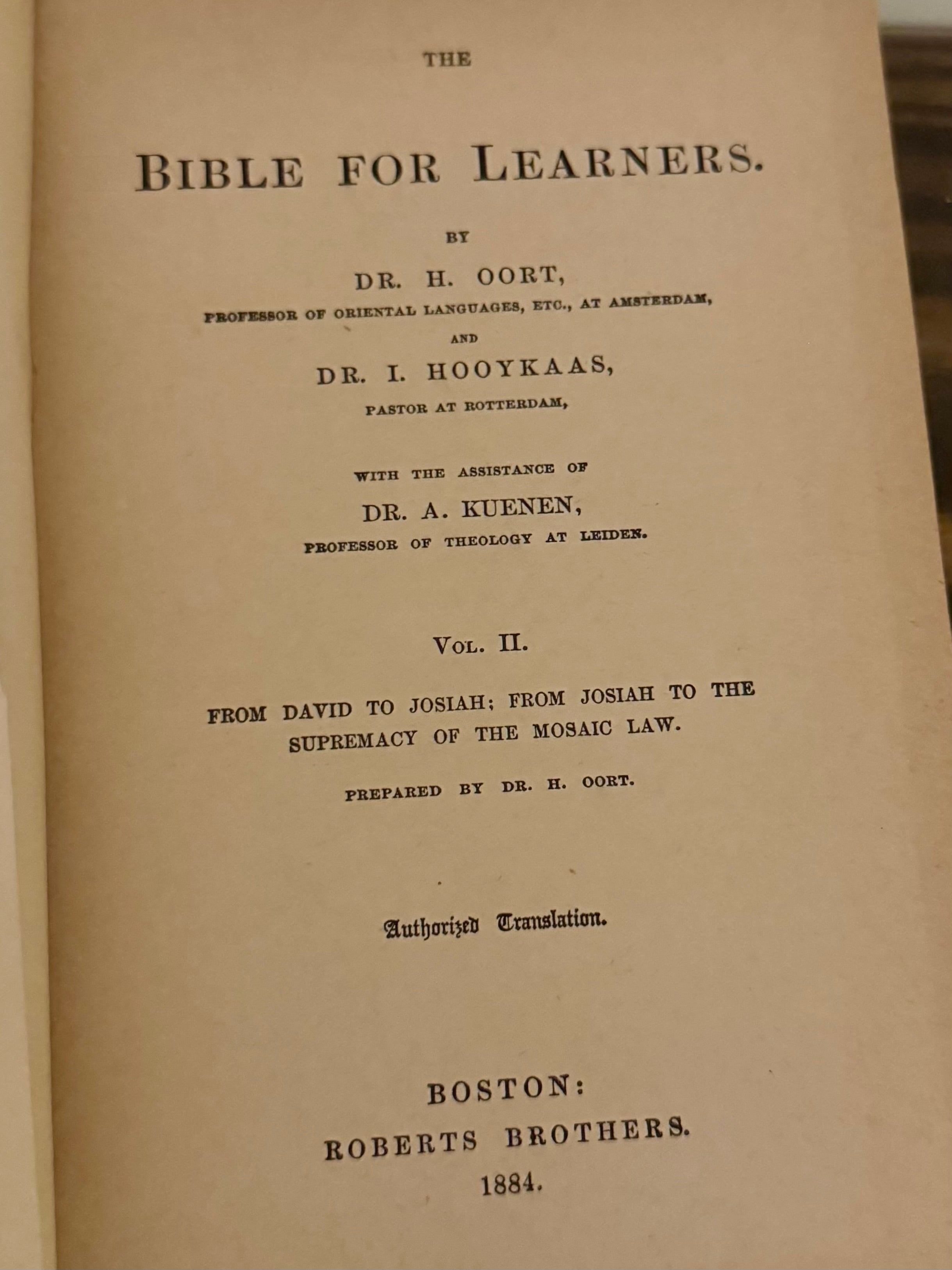 The Bible for Learners, Vol. II (1884) | Oort, Hooykaas & Kuenen | Early Higher Criticism | Roberts Brothers Boston