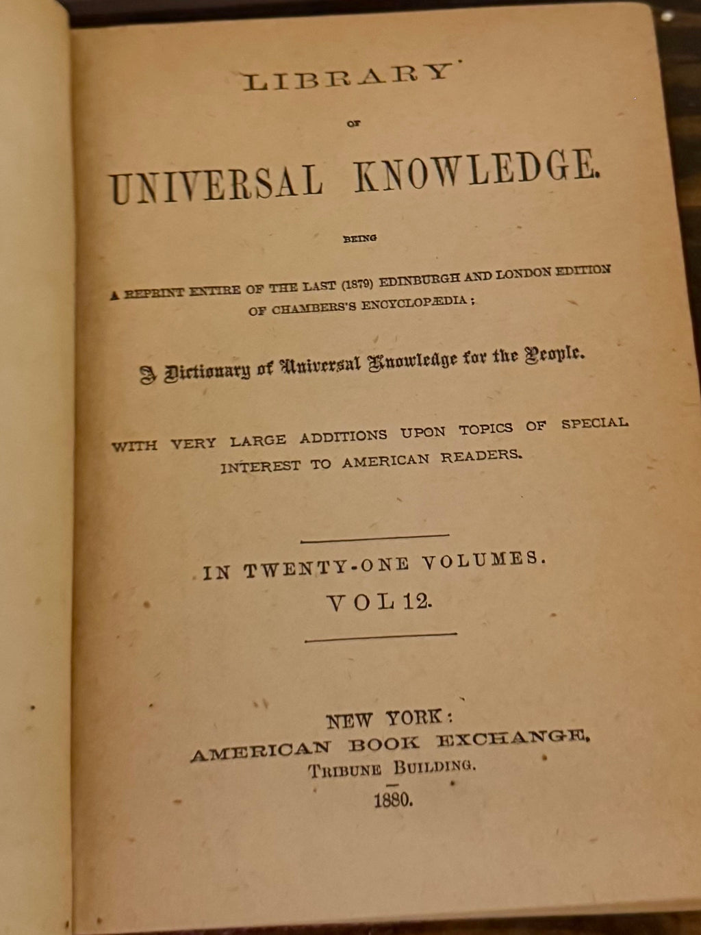 Library of Universal Knowledge – Vol. XII (1880) | Chambers’s Encyclopaedia | American Book Exchange | Antique Reference